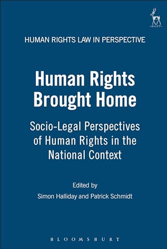 Stock image for Human Rights Brought Home: Socio-Legal Perspectives of Human Rights in the National Context (Human Rights Law in Perspective) for sale by HPB-Red