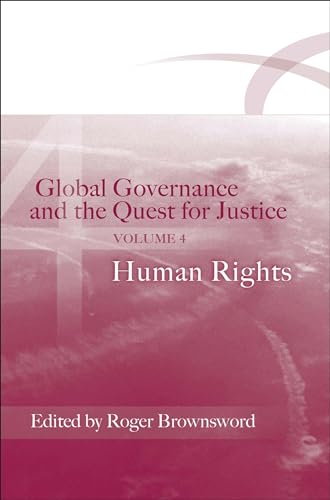 Imagen de archivo de Global Governance and the Quest for Justice: Human Rights (Volume 4) a la venta por Anybook.com