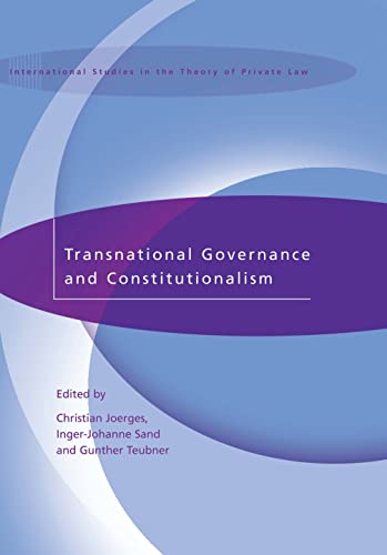 Stock image for Transnational Governance and Constitutionalism (International Studies in the Theory of Private Law) for sale by Wallace Books