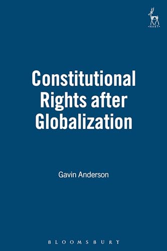 Stock image for Constitutional Rights After Globalization (Human Rights S) for sale by Anybook.com