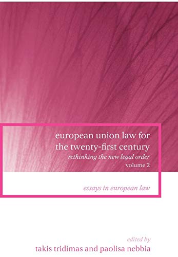 9781841134604: European Union Law For The Twenty-first Century: Rethinking The New Legal Order (2)
