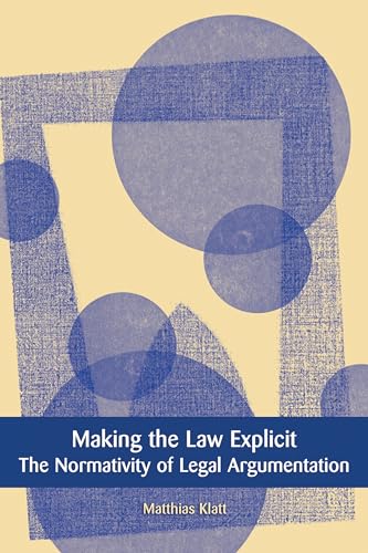 Beispielbild fr Making the Law Explicit zum Verkauf von Blackwell's