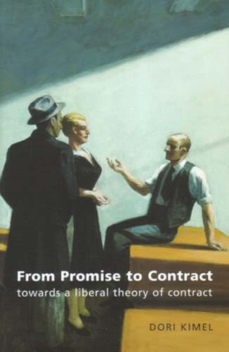 Stock image for From Promise to Contract: Towards a Liberal Theory of Contract (Revised) for sale by Chiron Media