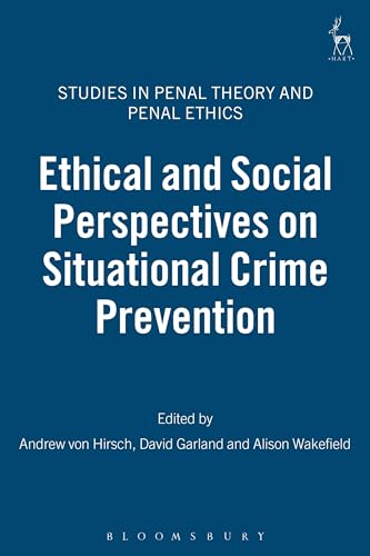 Imagen de archivo de Ethical and Social Perspectives on Situational Crime Prevention a la venta por Better World Books Ltd
