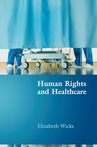 Stock image for Human Rights and Healthcare for sale by Better World Books
