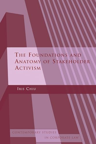 9781841136585: Foundations and Anatomy of Shareholder Activism (Contemporary Studies in Corporate Law): Contemporary Studies in Corporate Law - no. 5