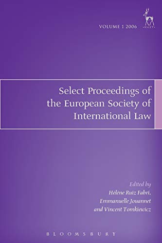 Stock image for Select Proceedings of the European Society of International Law, Volume 1 2006 for sale by Orbiting Books