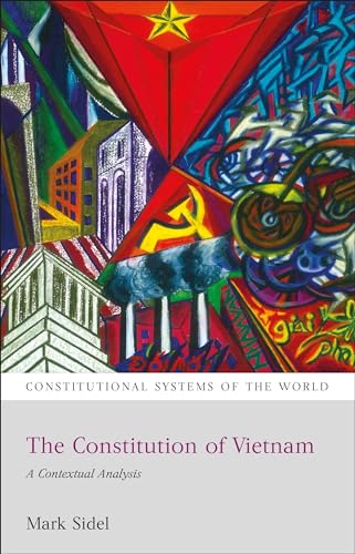 9781841137391: The Constitution of Vietnam: A Contextual Analysis (Constitutional Systems of the World)