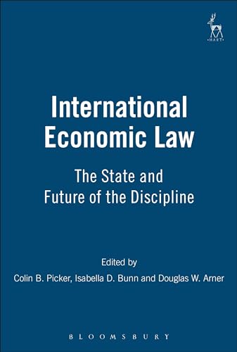 Stock image for International Economic Law: The State and Future of the Discipline for sale by Pearlydewdrops