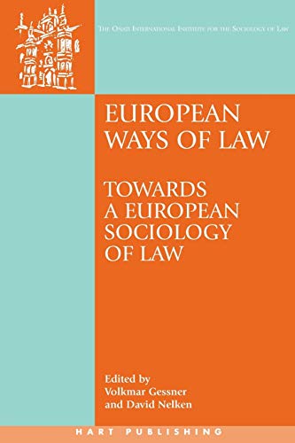 Stock image for European Ways of Law: Towards a European Sociology of Law (Oati International Series in Law and Society) for sale by Wallace Books