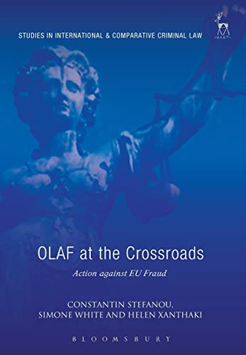 Imagen de archivo de OLAF AT THE CROSSROADS ACTION AGAINST EU FRAUD a la venta por Kanic Books