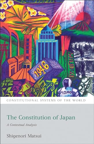 Beispielbild fr THE CONSTITUTION OF JAPAN: A CONTEXTUAL ANALYSIS zum Verkauf von Second Story Books, ABAA