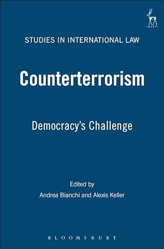 Stock image for Counterterrorism: Democracy's Challenge (Studies in International Law) (v. 20) for sale by Moe's Books