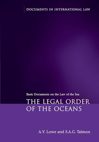 Imagen de archivo de The Legal Order of the Oceans: Basic Documents on the Law of the Sea a la venta por Revaluation Books