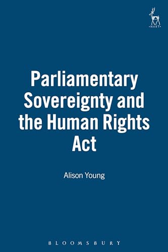 Stock image for Parliamentary Sovereignty and the Human Rights Act for sale by WorldofBooks