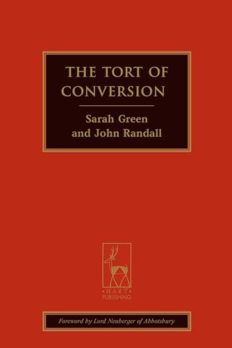 The Tort of Conversion (9781841138336) by Green, Sarah; Randall, John