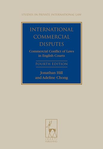 Beispielbild fr International Commercial Disputes: Commercial Conflict of Laws in English Courts (Fourth Edition) (Revised) (Studies in Private International Law) zum Verkauf von AwesomeBooks