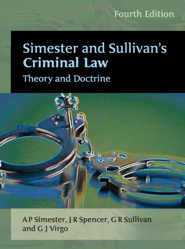 Imagen de archivo de Simester and Sullivan's Criminal Law - Fourth Edition: Theory and Doctrine a la venta por AwesomeBooks