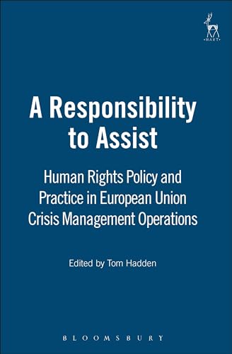 A Responsibility to Assist - Hadden, Tom