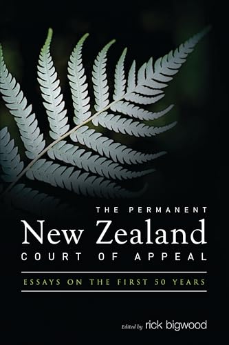 The Permanent New Zealand Court of Appeal - Rick Bigwood