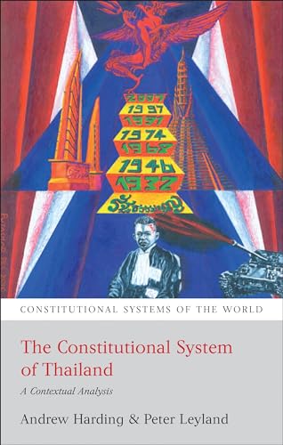 Beispielbild fr The Constitutional System of Thailand (Constitutional Systems of the World) zum Verkauf von AwesomeBooks