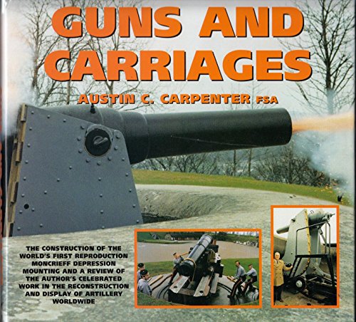 Imagen de archivo de Guns and Carriages a la venta por Parrot Books