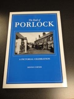 9781841140391: The Book of Porlock: A Pictorial Celebration