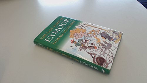 Beispielbild fr The Last Word on Exmoor zum Verkauf von WorldofBooks