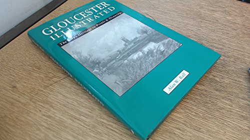 Stock image for Gloucester Illustrated for sale by WorldofBooks