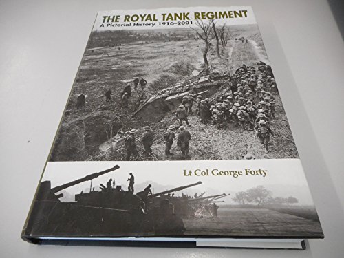 A Pictorial History of the Royal Tank Regiment