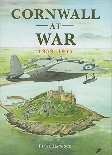 Cornwall at War 1939-1945,