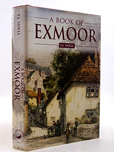 Imagen de archivo de A Book of Exmoor (Halsgrove country classics) a la venta por WorldofBooks