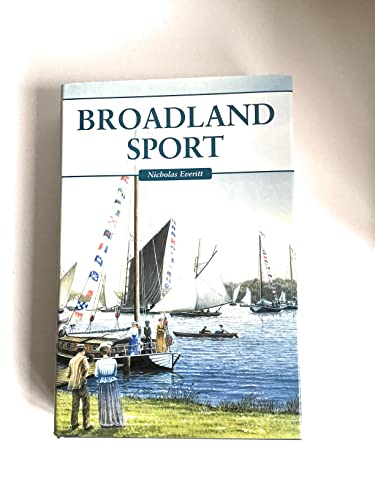 Stock image for Broadland Sport. for sale by Anthony Vickers Bookdealer PBFA