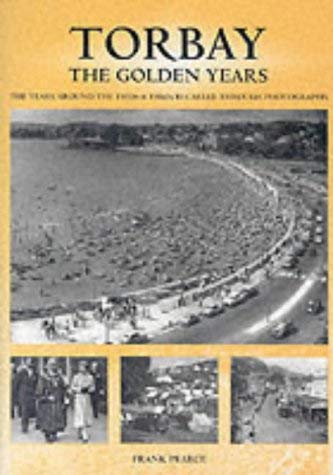 Stock image for Torbay: The Golden Years for sale by WorldofBooks