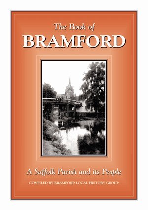 9781841142319: The Book of Bramford: A Suffolk Parish and Its People (Halsgrove Community History S.)