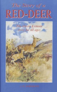 Stock image for The Story of a Red Deer (Halsgrove Country Classics) for sale by WorldofBooks