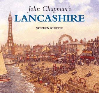 Stock image for John Chapman's Lancashire for sale by WorldofBooks