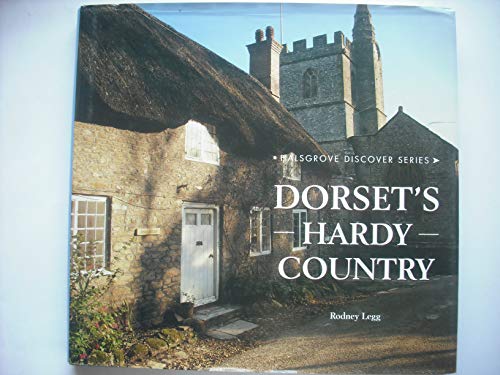 Imagen de archivo de Dorset's Hardy Country (Halsgrove Discover S.) a la venta por WorldofBooks