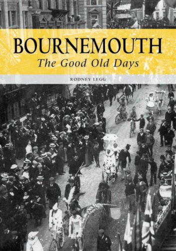 Beispielbild fr Bournemouth: The Good Old Days zum Verkauf von WorldofBooks