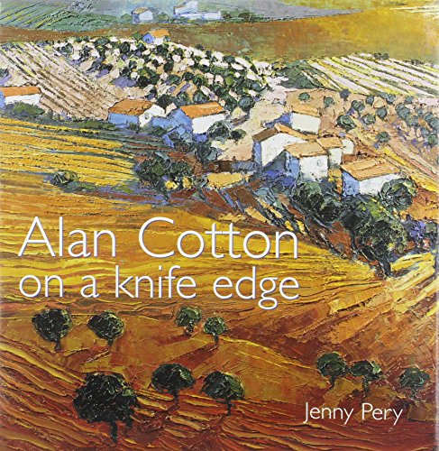 Stock image for Alan Cotton on a Knife Edge for sale by WorldofBooks