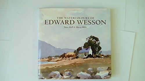 Imagen de archivo de The Watercolours of Edward Wesson a la venta por bookworms of Cromer