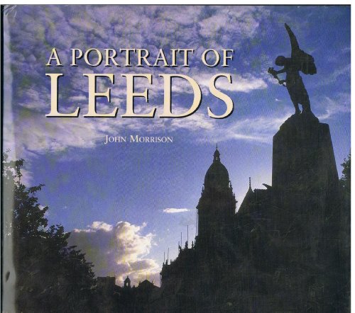 Beispielbild fr A Portrait of Leeds zum Verkauf von WorldofBooks