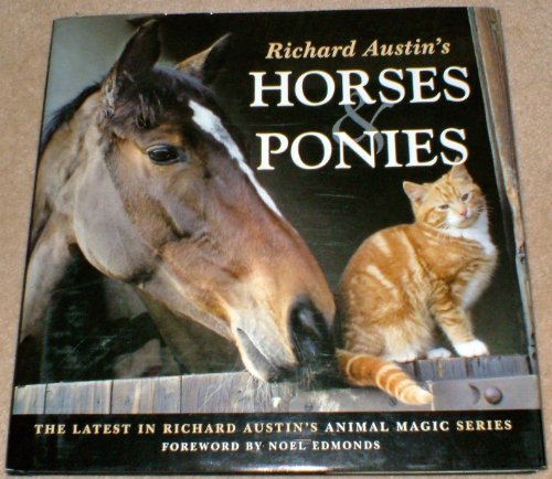 9781841143989: Richard Austin's Horses and Ponies (Animal Magic S.)