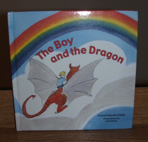 Stock image for The Boy and the Dragon for sale by AwesomeBooks