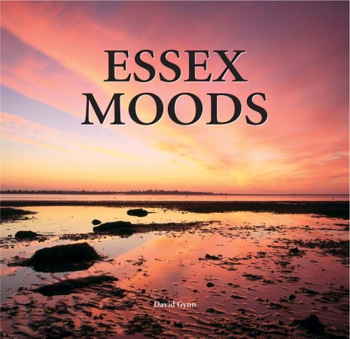 Beispielbild fr Essex Moods zum Verkauf von WorldofBooks