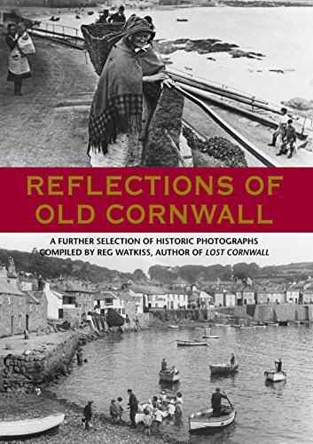 Stock image for Reflections of Old Cornwall for sale by Merandja Books