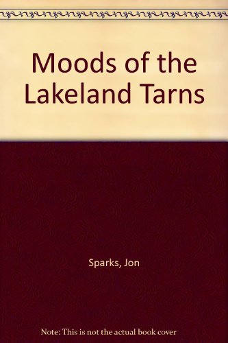 Beispielbild fr Moods of the Lakeland Tarns zum Verkauf von WorldofBooks