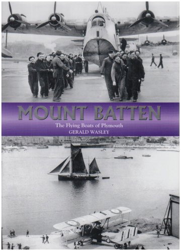 Stock image for Mount Batten: The Flying Boats of Plymouth (Halsgrove Community History S.) for sale by ThriftBooks-Dallas