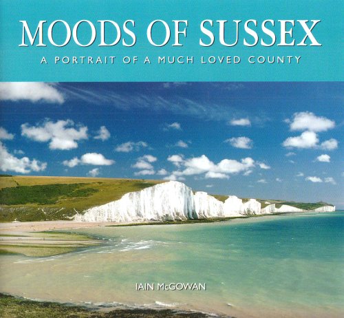 Beispielbild fr Moods of Sussex zum Verkauf von Books From California
