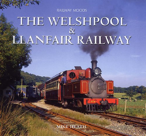 Stock image for Moods of the Welshpool and Llanfair Railway for sale by MusicMagpie